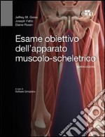 Esame obiettivo dell'apparato muscolo-scheletrico. E-book. Formato EPUB ebook