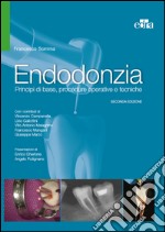 Endodonzia. Principi di base, procedure operative e tecniche. E-book. Formato EPUB ebook