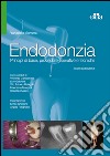 Endodonzia. Principi di base, procedure operative e tecniche. E-book. Formato EPUB ebook