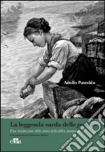 La leggenda sarda delle panas. Una rivisitazione della storia della febbre puerperale. E-book. Formato EPUB ebook