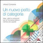 Un nuovo patto di categoria. E-book. Formato EPUB ebook