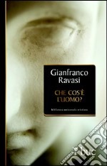 Che cos'è l'uomo? Sentimenti e legami umani nella Bibbia. E-book. Formato EPUB ebook