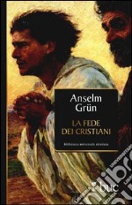 La fede dei cristiani. E-book. Formato EPUB ebook