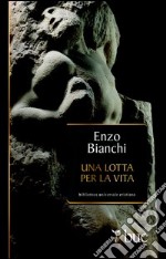 Una lotta per la vita. E-book. Formato EPUB ebook