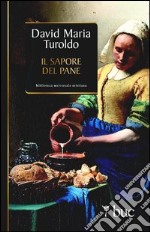 Il sapore del pane. E-book. Formato EPUB ebook