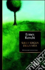 Sulla soglia della vita. E-book. Formato EPUB ebook