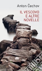 Il vescovo e altre novelle. E-book. Formato EPUB ebook