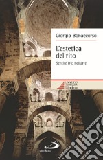 L'estetica del rito. Sentire Dio nell'arte. E-book. Formato EPUB ebook