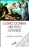 Uomo donna mistero grande. E-book. Formato EPUB ebook