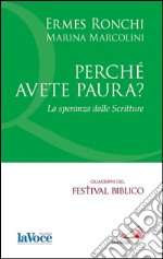 Perché avete paura? La speranza dalle Scritture. E-book. Formato EPUB ebook