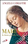Maria la donna più bella del mondo. E-book. Formato EPUB ebook