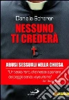 Nessuno ti crederà. Abusi sessuali nella Chiesa. E-book. Formato EPUB ebook di Roberta Russo