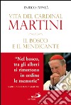 Il bosco e il mendicante. Vita del cardinal Martini. E-book. Formato EPUB ebook