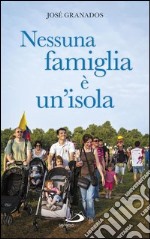 Nessuna famiglia è un'isola. E-book. Formato EPUB ebook