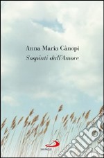 Sospinti dall'amore. E-book. Formato EPUB ebook