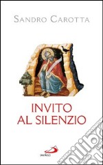 Invito al silenzio. E-book. Formato EPUB ebook