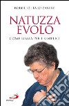 Natuzza Evolo. Come Bibbia per i semplici. E-book. Formato EPUB ebook