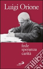 Fede speranza carità. E-book. Formato EPUB ebook