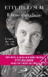 Il bene quotidiano. Breviario degli scritti (1941-1942). E-book. Formato EPUB ebook di Etty Hillesum