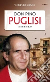 Don Pino Puglisi. A mani nude. E-book. Formato EPUB ebook