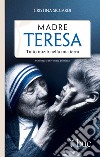 Madre Teresa. Tutto iniziò nella mia terra. E-book. Formato EPUB ebook