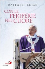 Con le periferie nel cuore. E-book. Formato EPUB ebook