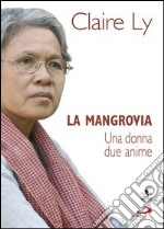 La mangrovia. Una donna due anime. E-book. Formato EPUB ebook