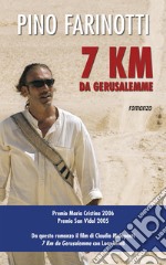 7 km da Gerusalemme. E-book. Formato EPUB ebook