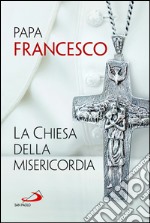 La Chiesa della misericordia. E-book. Formato EPUB