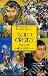 Dopo Cristo. Venti secoli di storia della Chiesa. E-book. Formato EPUB ebook di Domenico jr. Agasso