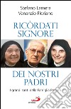 Ricordati, Signore, dei nostri padri: I grandi santi della Famiglia Paolina. E-book. Formato EPUB ebook