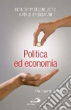Politica ed economia. Uno sguardo spirituale. E-book. Formato EPUB ebook di Natale Brescianini