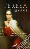 Teresa di Gesù. Testimone di azione e maestra di preghiera. E-book. Formato EPUB ebook di AA.VV.