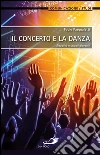 Il concerto e la danza. Ritualità musicali giovanili. E-book. Formato EPUB ebook di Fabio Pasqualetti