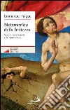 Metamorfosi della finitezza. Saggio sulla nascita e la risurrezione. E-book. Formato EPUB ebook