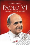 Paolo VI. La storia, l’eredità, la santità. E-book. Formato EPUB ebook