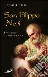 San Filippo Neri. Breve storia di una grande vita. E-book. Formato EPUB ebook