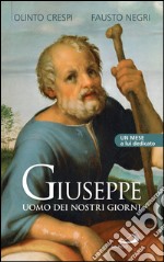 Giuseppe uomo dei nostri giorni. Un mese a lui dedicato. E-book. Formato EPUB ebook