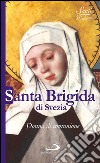 Santa Brigida di Svezia. Donna di comunione. E-book. Formato EPUB ebook