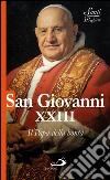 San Giovanni XXIII. Il Papa della bontà. E-book. Formato EPUB ebook