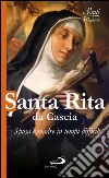 Santa Rita da Cascia. Sposa e madre in tempi difficili. E-book. Formato EPUB ebook