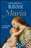 Maria. La madre di Gesù. E-book. Formato EPUB ebook