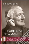 Il cardinale Newman. Un amico e una guida. E-book. Formato EPUB ebook