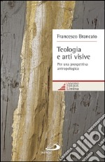 Teologia e arti visive. Per una prospettiva antropologica. E-book. Formato EPUB ebook