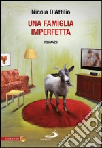 Una famiglia imperfetta. E-book. Formato EPUB ebook