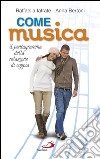 Come musica. Il pentagramma delle relazioni di coppia. E-book. Formato EPUB ebook