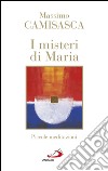 I misteri di Maria. Piccole meditazioni. E-book. Formato EPUB ebook