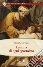 L'anima di ogni apostolato. E-book. Formato EPUB ebook