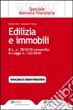 Edilizia e immobili. D.L. n. 78/2010. Convertito in legge n. 122/2010. E-book. Formato EPUB