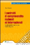 I contratti di compravendita nazionali ed internazionali. Aspetti giuridci, commerciali, fiscali e doganali. E-book. Formato EPUB ebook